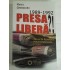   1989-1992  PRESA  LIBERA?!   Presa in Romania post-comunista  -  Matei  Gheboianu 